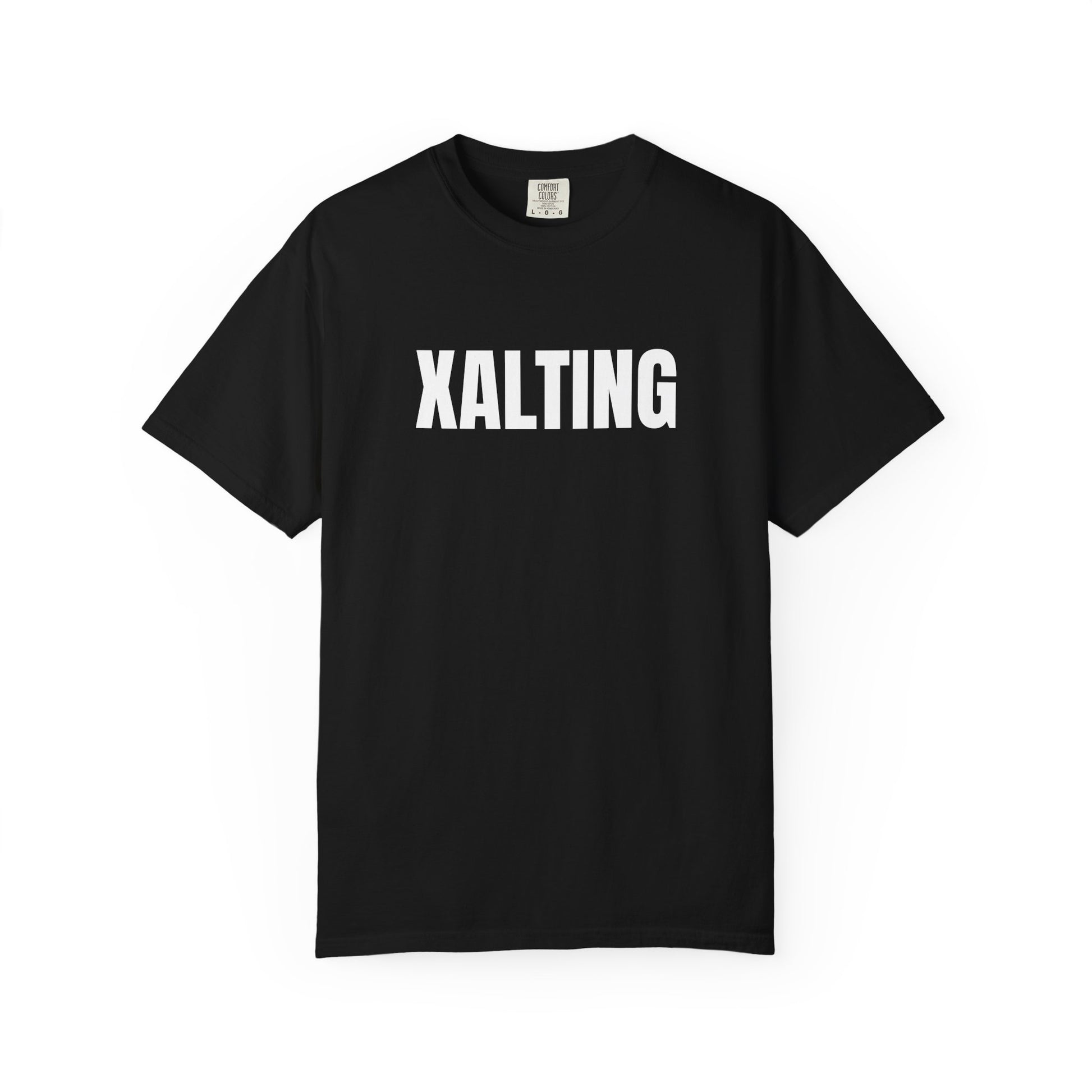 Xalting T-Shirt – Motivational Graphic Tee for Men & Women, Unisex Shirt, Graphic Tee, Statement Shirt