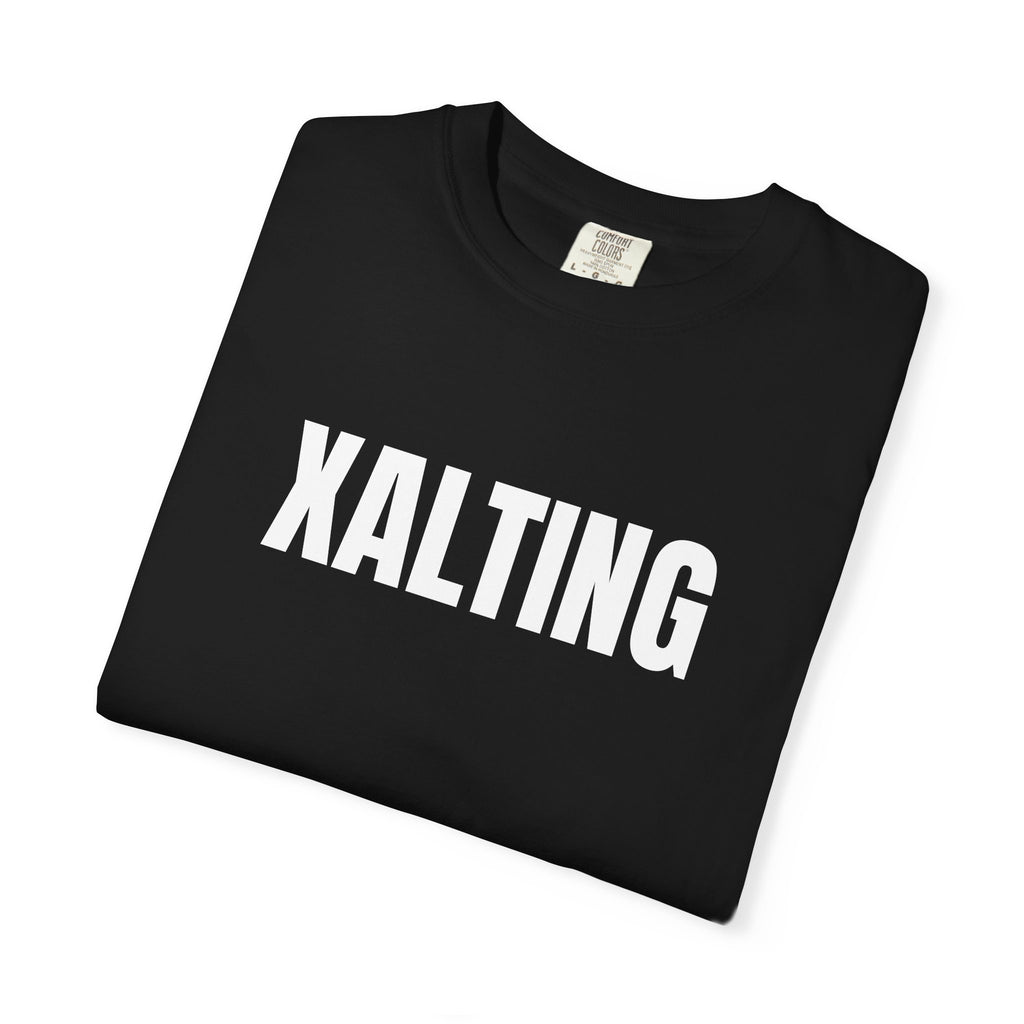 Xalting T-Shirt – Motivational Graphic Tee for Men & Women, Unisex Shirt, Graphic Tee, Statement Shirt