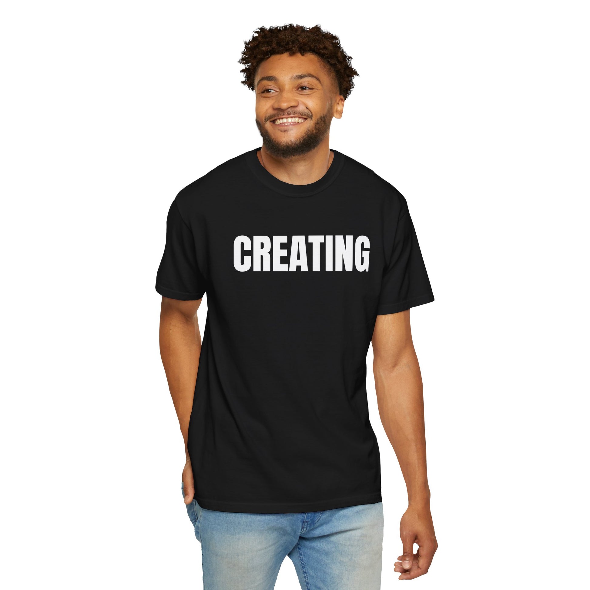 Creating T-Shirt – Motivational Graphic Tee for Men & Women, Unisex Shirt, Graphic Tee